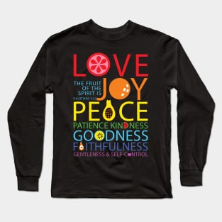 Fruit Of The Spirit Galatians 5:22 Long Sleeve T-Shirt